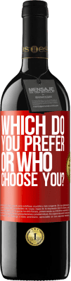 39,95 € Free Shipping | Red Wine RED Edition MBE Reserve which do you prefer, or who choose you? Red Label. Customizable label Reserve 12 Months Harvest 2016 Tempranillo