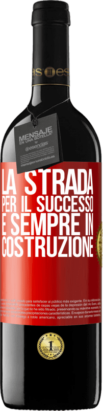 39,95 € Spedizione Gratuita | Vino rosso Edizione RED MBE Riserva La strada per il successo è sempre in costruzione Etichetta Rossa. Etichetta personalizzabile Riserva 12 Mesi Raccogliere 2015 Tempranillo