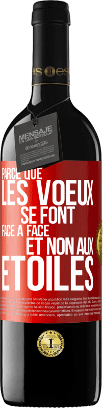 39,95 € Envoi gratuit | Vin rouge Édition RED MBE Réserve Parce que les voeux se font face à face et non aux étoiles Étiquette Rouge. Étiquette personnalisable Réserve 12 Mois Récolte 2015 Tempranillo