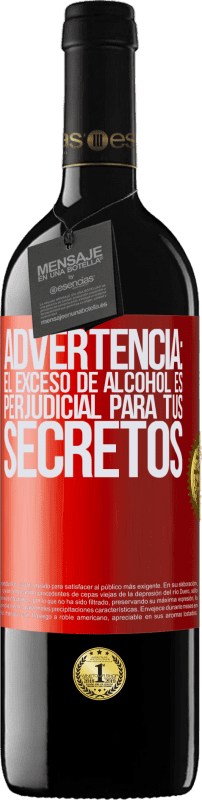 39,95 € Envío gratis | Vino Tinto Edición RED MBE Reserva Advertencia: El exceso de alcohol es perjudicial para tus secretos Etiqueta Roja. Etiqueta personalizable Reserva 12 Meses Cosecha 2015 Tempranillo