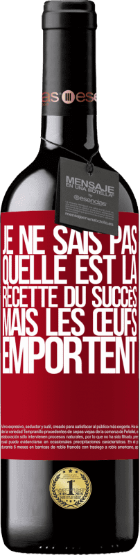 39,95 € Envoi gratuit | Vin rouge Édition RED MBE Réserve Je ne sais pas quelle est la recette du succès. Mais les œufs emportent Étiquette Rouge. Étiquette personnalisable Réserve 12 Mois Récolte 2015 Tempranillo