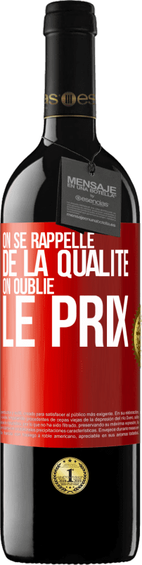 39,95 € Envoi gratuit | Vin rouge Édition RED MBE Réserve On se rappelle de la qualité, on oublie le prix Étiquette Rouge. Étiquette personnalisable Réserve 12 Mois Récolte 2015 Tempranillo