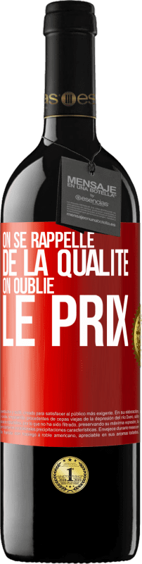 39,95 € Envoi gratuit | Vin rouge Édition RED MBE Réserve On se rappelle de la qualité, on oublie le prix Étiquette Rouge. Étiquette personnalisable Réserve 12 Mois Récolte 2016 Tempranillo
