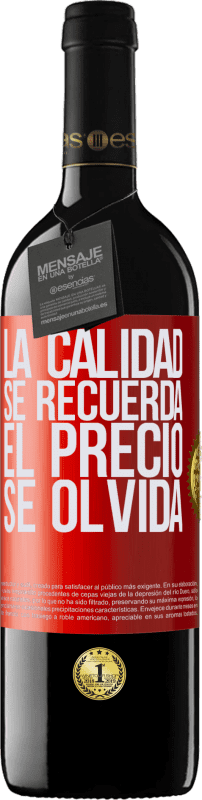 39,95 € Envío gratis | Vino Tinto Edición RED MBE Reserva La calidad se recuerda, el precio se olvida Etiqueta Roja. Etiqueta personalizable Reserva 12 Meses Cosecha 2015 Tempranillo