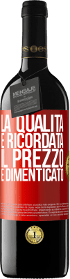 39,95 € Spedizione Gratuita | Vino rosso Edizione RED MBE Riserva La qualità è ricordata, il prezzo è dimenticato Etichetta Rossa. Etichetta personalizzabile Riserva 12 Mesi Raccogliere 2014 Tempranillo