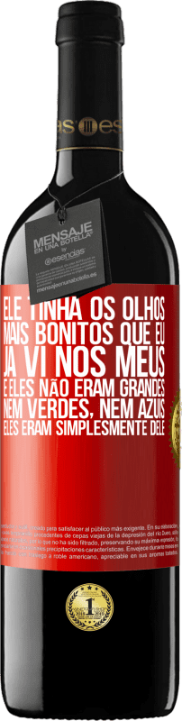 39,95 € Envio grátis | Vinho tinto Edição RED MBE Reserva Ele tinha os olhos mais bonitos que eu já vi nos meus. E eles não eram grandes, nem verdes, nem azuis. Eles eram Etiqueta Vermelha. Etiqueta personalizável Reserva 12 Meses Colheita 2015 Tempranillo