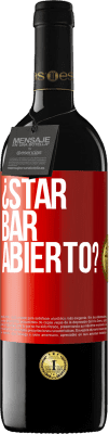 39,95 € 送料無料 | 赤ワイン REDエディション MBE 予約する ¿STAR BAR abierto? 赤いタグ. カスタマイズ可能なラベル 予約する 12 月 収穫 2015 Tempranillo