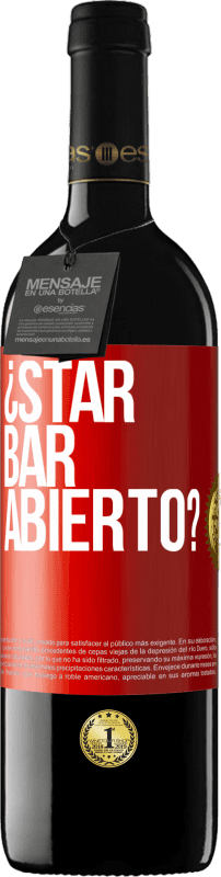 39,95 € 免费送货 | 红酒 RED版 MBE 预订 ¿STAR BAR abierto? 红色标签. 可自定义的标签 预订 12 个月 收成 2014 Tempranillo
