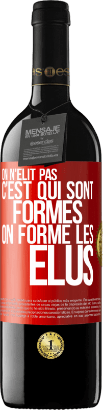 39,95 € Envoi gratuit | Vin rouge Édition RED MBE Réserve On n'élit pas c'est qui sont formés, on forme les élus Étiquette Rouge. Étiquette personnalisable Réserve 12 Mois Récolte 2016 Tempranillo