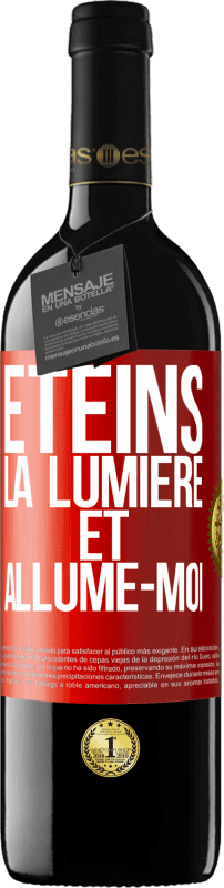 39,95 € Envoi gratuit | Vin rouge Édition RED MBE Réserve Éteins la lumière et allume-moi Étiquette Rouge. Étiquette personnalisable Réserve 12 Mois Récolte 2015 Tempranillo