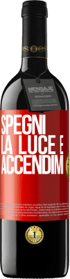 39,95 € Spedizione Gratuita | Vino rosso Edizione RED MBE Riserva Spegni la luce e accendimi Etichetta Rossa. Etichetta personalizzabile Riserva 12 Mesi Raccogliere 2015 Tempranillo