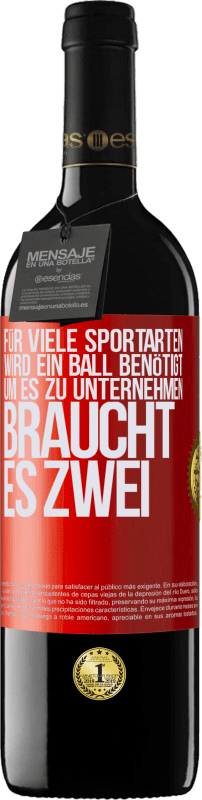 39,95 € Kostenloser Versand | Rotwein RED Ausgabe MBE Reserve Für viele Sportarten wird ein Ball benötigt. Um es zu unternehmen, braucht es zwei Rote Markierung. Anpassbares Etikett Reserve 12 Monate Ernte 2015 Tempranillo