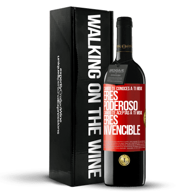 «Cuando te conoces a ti mismo, eres poderoso. Cuando te aceptas a ti mismo, eres invencible» Edición RED MBE Reserva