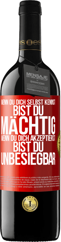 39,95 € Kostenloser Versand | Rotwein RED Ausgabe MBE Reserve Wenn du dich selbst kennst, bist du mächtig. Wenn du dich akzeptierst, bist du unbesiegbar Rote Markierung. Anpassbares Etikett Reserve 12 Monate Ernte 2015 Tempranillo