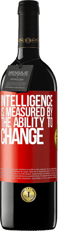 39,95 € Free Shipping | Red Wine RED Edition MBE Reserve Intelligence is measured by the ability to change Red Label. Customizable label Reserve 12 Months Harvest 2015 Tempranillo