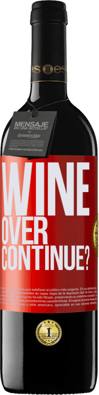 39,95 € Envío gratis | Vino Tinto Edición RED MBE Reserva Wine over. Continue? Etiqueta Roja. Etiqueta personalizable Reserva 12 Meses Cosecha 2016 Tempranillo