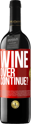 39,95 € Spedizione Gratuita | Vino rosso Edizione RED MBE Riserva Wine over. Continue? Etichetta Rossa. Etichetta personalizzabile Riserva 12 Mesi Raccogliere 2016 Tempranillo