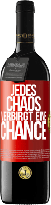 39,95 € Kostenloser Versand | Rotwein RED Ausgabe MBE Reserve Jedes Chaos verbirgt eine Chance Rote Markierung. Anpassbares Etikett Reserve 12 Monate Ernte 2014 Tempranillo