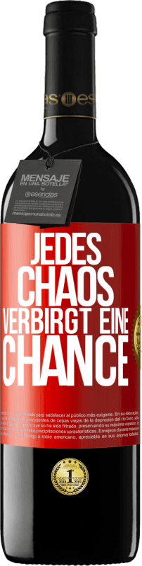39,95 € Kostenloser Versand | Rotwein RED Ausgabe MBE Reserve Jedes Chaos verbirgt eine Chance Rote Markierung. Anpassbares Etikett Reserve 12 Monate Ernte 2016 Tempranillo