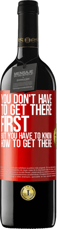 39,95 € Бесплатная доставка | Красное вино Издание RED MBE Бронировать Вам не нужно приезжать первым, но вы должны знать, как прибыть Красная метка. Настраиваемая этикетка Бронировать 12 Месяцы Урожай 2014 Tempranillo