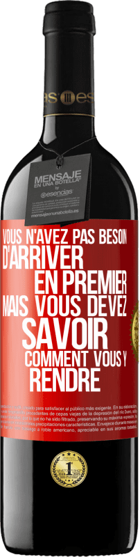 39,95 € Envoi gratuit | Vin rouge Édition RED MBE Réserve Vous n'avez pas besoin d'arriver en premier, mais vous devez savoir comment vous y rendre Étiquette Rouge. Étiquette personnalisable Réserve 12 Mois Récolte 2015 Tempranillo