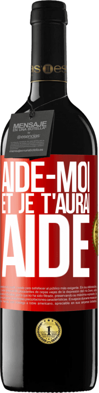 39,95 € Envoi gratuit | Vin rouge Édition RED MBE Réserve Aide-moi et je t'aurai aidé Étiquette Rouge. Étiquette personnalisable Réserve 12 Mois Récolte 2015 Tempranillo