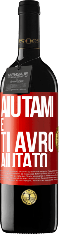 39,95 € Spedizione Gratuita | Vino rosso Edizione RED MBE Riserva Aiutami e ti avrò aiutato Etichetta Rossa. Etichetta personalizzabile Riserva 12 Mesi Raccogliere 2016 Tempranillo
