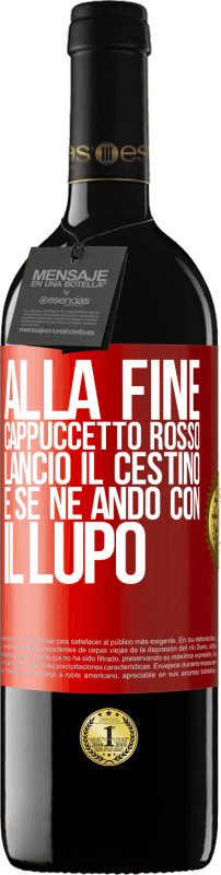 39,95 € Spedizione Gratuita | Vino rosso Edizione RED MBE Riserva Alla fine, Cappuccetto Rosso lanciò il cestino e se ne andò con il lupo Etichetta Rossa. Etichetta personalizzabile Riserva 12 Mesi Raccogliere 2015 Tempranillo