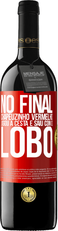 39,95 € Envio grátis | Vinho tinto Edição RED MBE Reserva No final, Chapeuzinho Vermelho jogou a cesta e saiu com o lobo Etiqueta Vermelha. Etiqueta personalizável Reserva 12 Meses Colheita 2016 Tempranillo