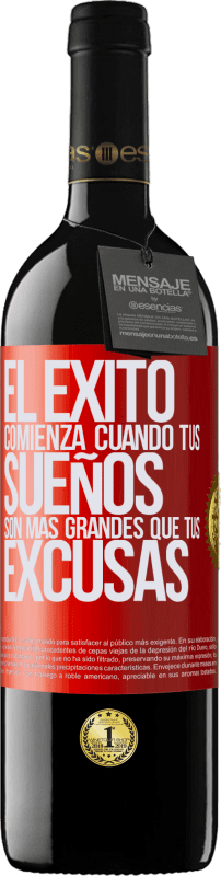 39,95 € Envío gratis | Vino Tinto Edición RED MBE Reserva El éxito comienza cuando tus sueños son más grandes que tus excusas Etiqueta Roja. Etiqueta personalizable Reserva 12 Meses Cosecha 2016 Tempranillo
