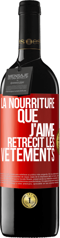 39,95 € Envoi gratuit | Vin rouge Édition RED MBE Réserve La nourriture que j'aime rétrécit les vêtements Étiquette Rouge. Étiquette personnalisable Réserve 12 Mois Récolte 2015 Tempranillo