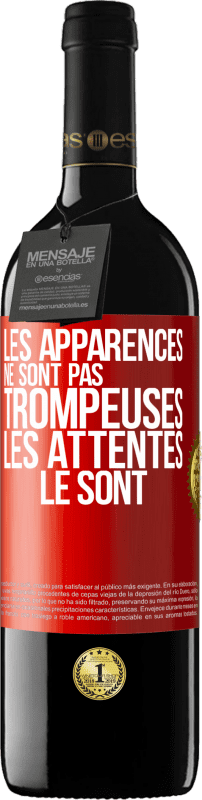 39,95 € Envoi gratuit | Vin rouge Édition RED MBE Réserve Les apparences ne sont pas trompeuses. Les attentes le sont Étiquette Rouge. Étiquette personnalisable Réserve 12 Mois Récolte 2015 Tempranillo