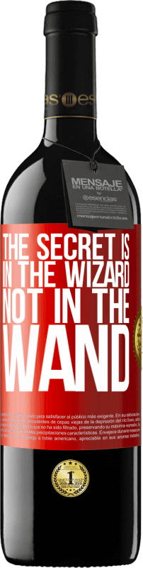 24,95 € Free Shipping | Red Wine RED Edition Crianza 6 Months The secret is in the wizard, not in the wand Red Label. Customizable label Aging in oak barrels 6 Months Harvest 2019 Tempranillo
