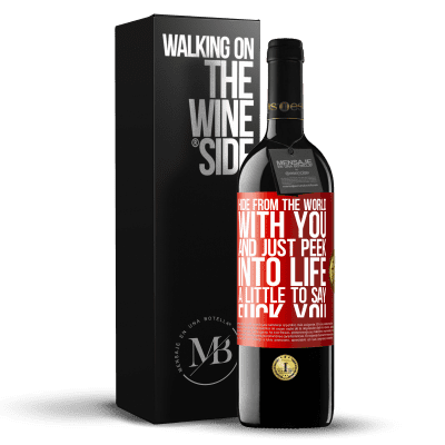 «Hide from the world with you and just peek into life a little to say fuck you» RED Edition MBE Reserve