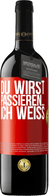 39,95 € Kostenloser Versand | Rotwein RED Ausgabe MBE Reserve Du wirst passieren ... ich weiß Rote Markierung. Anpassbares Etikett Reserve 12 Monate Ernte 2014 Tempranillo