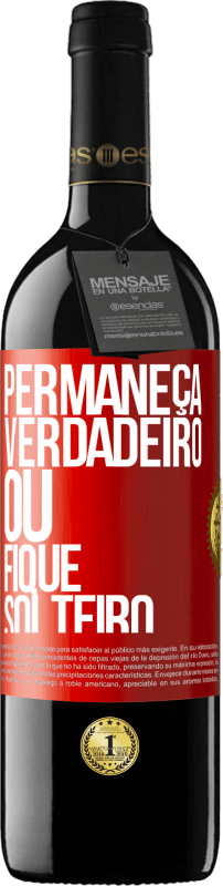 39,95 € Envio grátis | Vinho tinto Edição RED MBE Reserva Permaneça verdadeiro ou fique solteiro Etiqueta Vermelha. Etiqueta personalizável Reserva 12 Meses Colheita 2015 Tempranillo