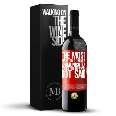 «The most important thing in communication is to listen to what is not said» RED Edition MBE Reserve