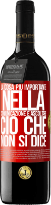 39,95 € Spedizione Gratuita | Vino rosso Edizione RED MBE Riserva La cosa più importante nella comunicazione è ascoltare ciò che non si dice Etichetta Rossa. Etichetta personalizzabile Riserva 12 Mesi Raccogliere 2015 Tempranillo