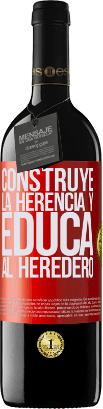 39,95 € Envío gratis | Vino Tinto Edición RED MBE Reserva Construye la herencia y educa al heredero Etiqueta Roja. Etiqueta personalizable Reserva 12 Meses Cosecha 2015 Tempranillo