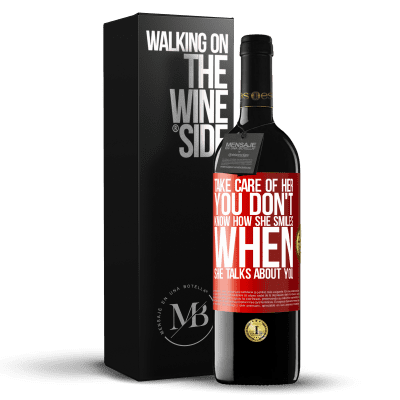 «Take care of her. You don't know how he smiles when he talks about you» RED Edition MBE Reserve