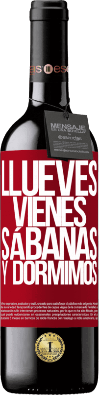 39,95 € Envoi gratuit | Vin rouge Édition RED MBE Réserve Llueves, vienes, sábanas y dormimos Étiquette Rouge. Étiquette personnalisable Réserve 12 Mois Récolte 2015 Tempranillo