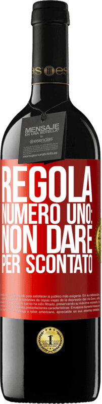 39,95 € Spedizione Gratuita | Vino rosso Edizione RED MBE Riserva Regola numero uno: non dare per scontato Etichetta Rossa. Etichetta personalizzabile Riserva 12 Mesi Raccogliere 2015 Tempranillo