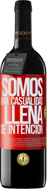 39,95 € Envío gratis | Vino Tinto Edición RED MBE Reserva Somos una casualidad llena de intención Etiqueta Roja. Etiqueta personalizable Reserva 12 Meses Cosecha 2015 Tempranillo