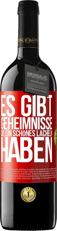 39,95 € Kostenloser Versand | Rotwein RED Ausgabe MBE Reserve Es gibt Geheimnisse, die ein schönes Lächeln haben Rote Markierung. Anpassbares Etikett Reserve 12 Monate Ernte 2015 Tempranillo