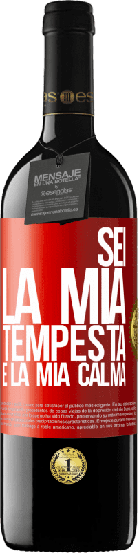 39,95 € Spedizione Gratuita | Vino rosso Edizione RED MBE Riserva Sei la mia tempesta e la mia calma Etichetta Rossa. Etichetta personalizzabile Riserva 12 Mesi Raccogliere 2015 Tempranillo