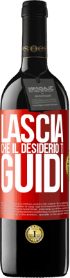 39,95 € Spedizione Gratuita | Vino rosso Edizione RED MBE Riserva Lascia che il desiderio ti guidi Etichetta Rossa. Etichetta personalizzabile Riserva 12 Mesi Raccogliere 2014 Tempranillo