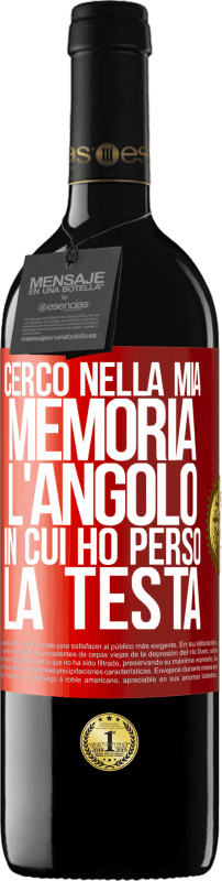 39,95 € Spedizione Gratuita | Vino rosso Edizione RED MBE Riserva Cerco nella mia memoria l'angolo in cui ho perso la testa Etichetta Rossa. Etichetta personalizzabile Riserva 12 Mesi Raccogliere 2015 Tempranillo