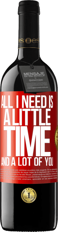 39,95 € 送料無料 | 赤ワイン REDエディション MBE 予約する 必要なのは少しの時間とたくさんのあなただけです 赤いタグ. カスタマイズ可能なラベル 予約する 12 月 収穫 2014 Tempranillo