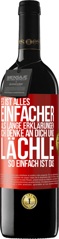 39,95 € Kostenloser Versand | Rotwein RED Ausgabe MBE Reserve Es ist alles einfacher als lange Erklärungen. Ich denke an dich und lächle. So einfach ist das Rote Markierung. Anpassbares Etikett Reserve 12 Monate Ernte 2015 Tempranillo