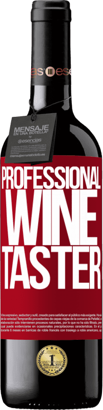 39,95 € Envoi gratuit | Vin rouge Édition RED MBE Réserve Professional wine taster Étiquette Rouge. Étiquette personnalisable Réserve 12 Mois Récolte 2014 Tempranillo